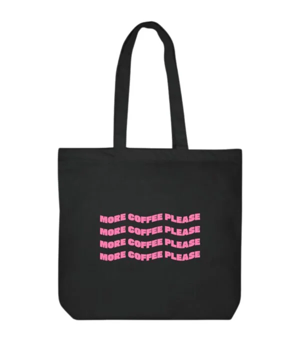 More Coffee Please Large Tote Bag