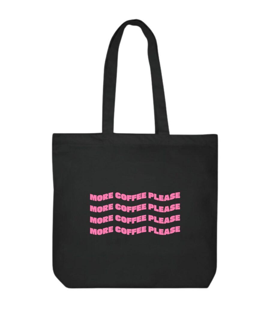 More Coffee Please Large Tote Bag
