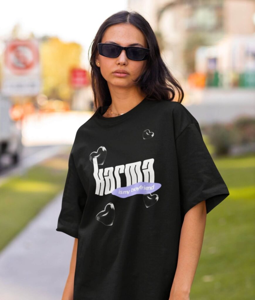 Karma Is My Boyfriend Oversized T-Shirt