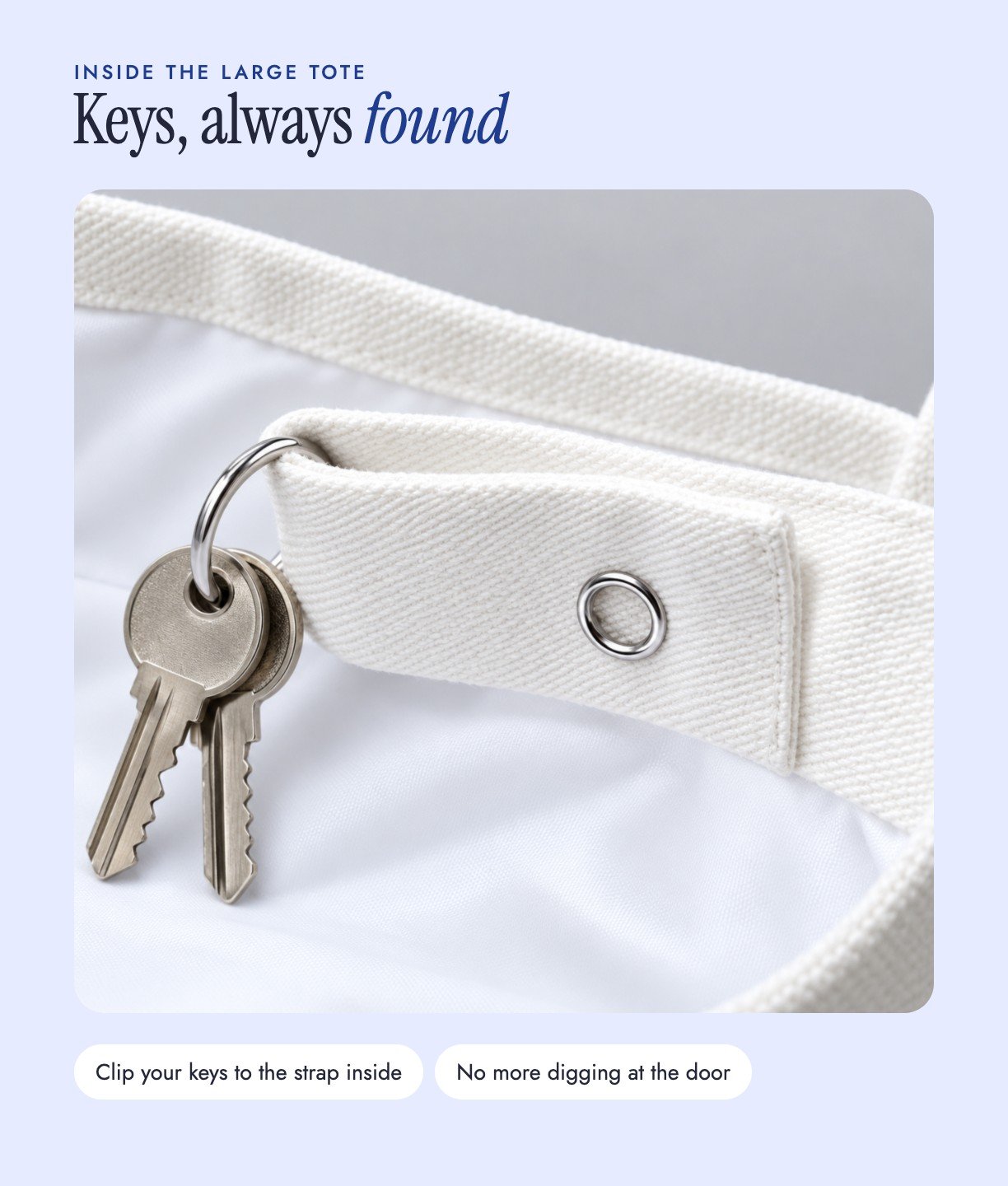 Key holder strap inside the large tote